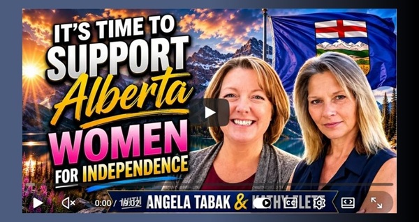 Video | Alberta Women Step Up For Independence - With Angela Tabak & Kathy Flett by John Bolton