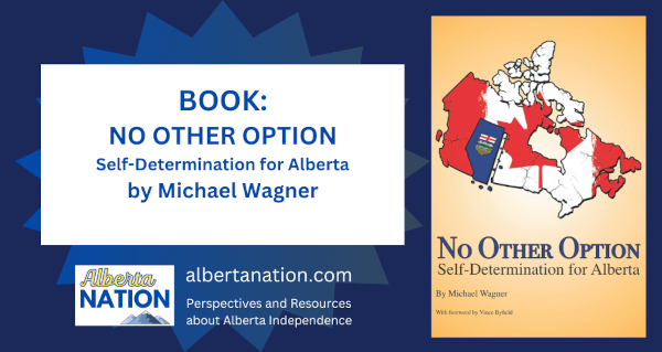 Book: Michael Wagner - No Other Option: Self-Determination for Alberta