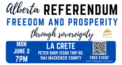 Event | La Crete | Alberta Prosperity Project | Let's Talk - Freedom & Prosperity Through Sovereignty | June 2