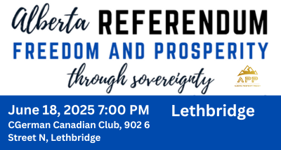 Event | Lethbridge | Alberta Prosperity Project | Let's Talk - Freedom & Prosperity Through Sovereignty | June 18