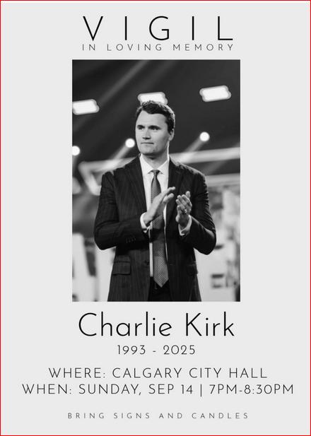 Event | September 14 | Calgary | Vigil in loving memory of Charlie Kirk