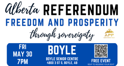Event | Alberta Prosperity Project | Let's Talk Freedom Prosperity through Sovereignty | Boyle May 30
