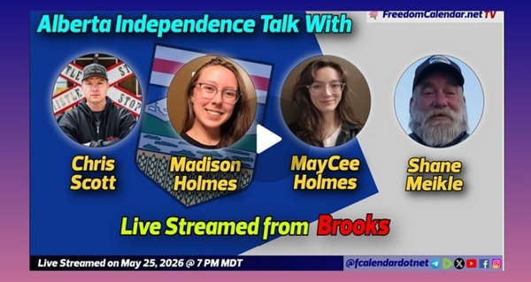 Video| FreedomCalendar.net TV #0AE: Let's Talk Alberta in Brooks (LiveStream)  Hosted by Let's Talk Alberta Recorded by FreedomCalendar.net