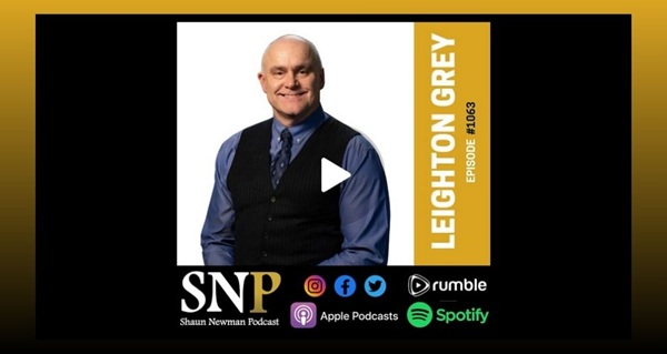 Video | #1063 - Leighton Grey  by Shaun Newman Podcast