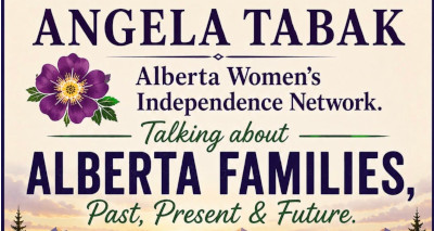 Event | Friday, June 19 | Talking About Alberta Families, Past, Present, Future by Alberta Women's Independence Network (AWIN)
