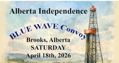 Blue Wave Convoy | Saturday, April 18 | Brooks ! Alberta Independence