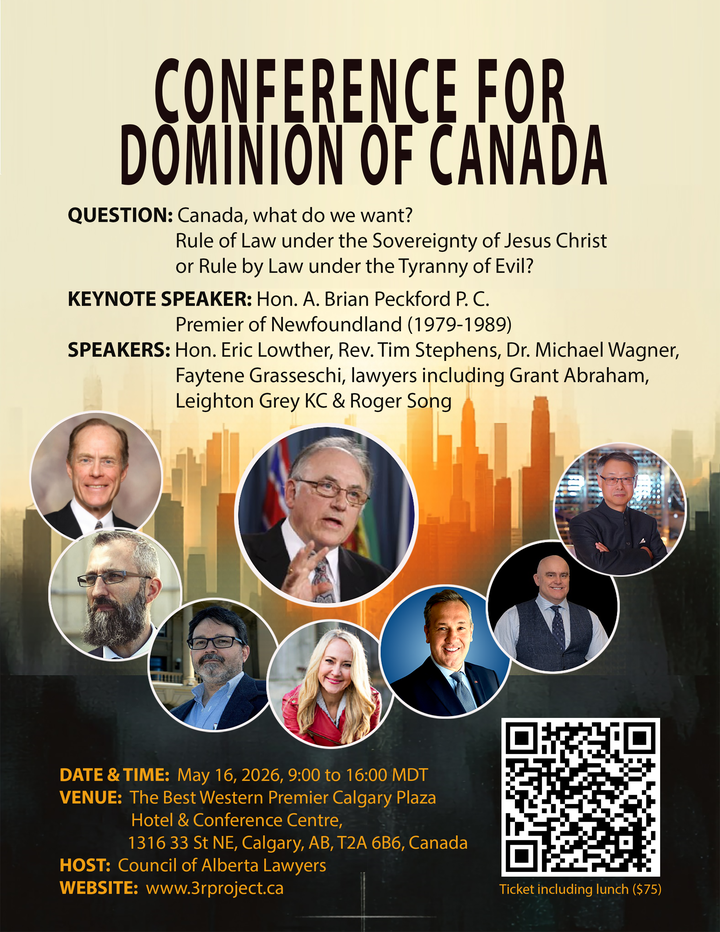 Event | Saturday, May 16 | Calgary | Conference for the Dominion of Canada  Hosted by Council of Alberta Lawyers