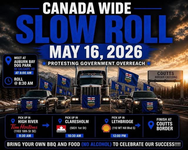 Slow Roll Event | Southern Alberta | Saturday, May 16 | Protesting Government Overreach