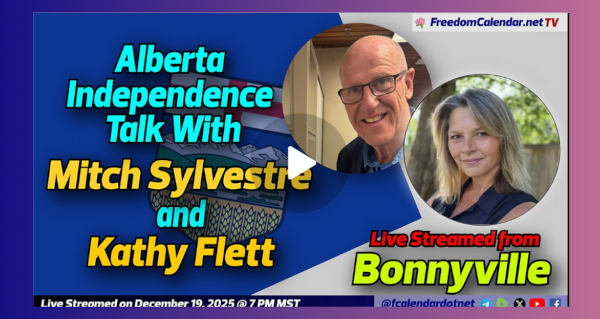 Live Stream Event | FreedomCalendar.net TV #073: Alberta Independence Talk in Bonnyville (LiveStream)  by Alberta Prosperity Project Recorded by FreedomCalendar.net