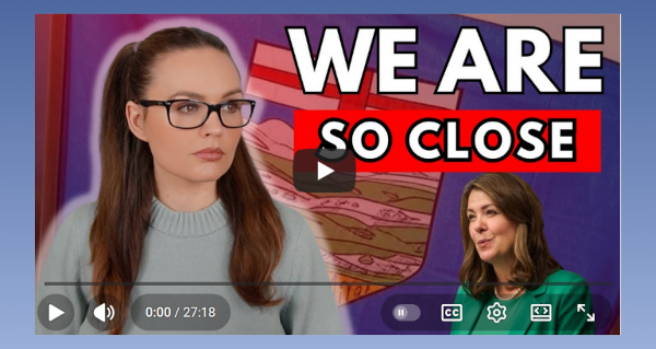 Video | Alberta Independence just had a HUGE WIN by Rachel Parker