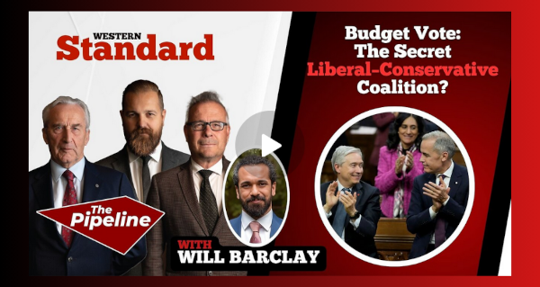 Video |  Budget Vote: The secret Liberal–Conservative coalition?  by The Pipeline | Western Standard
