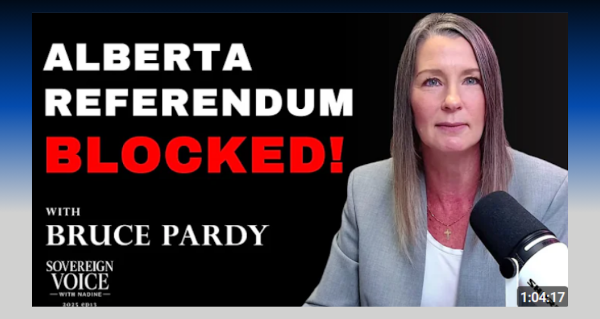 Video | Can Alberta Even Vote to Leave? The Legal Trap No One Mentioned — Bruce Pardy & Nadine Wellwood