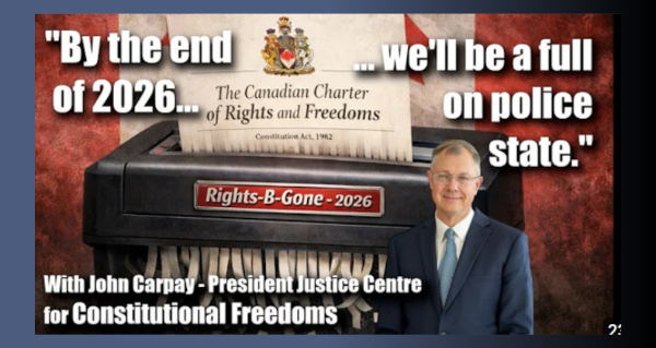Video | Your RIGHTS GONE by the end of NEXT YEAR - John Carpay (Justice Centre) by John Bolton