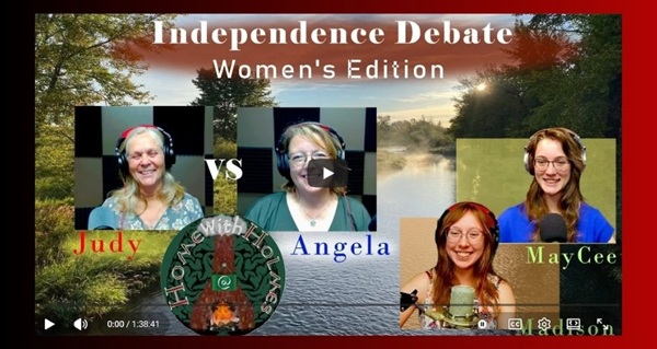 Video | Independence Debate (Women's Edition) - Judy & Angela by @HomeWithHolmes
