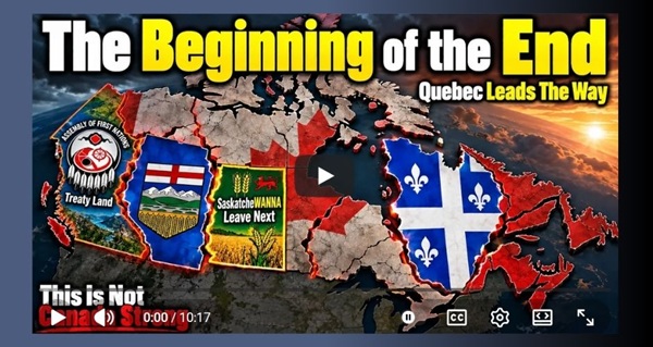 Canada - The Beginning Of The End - Quebec Leads The Way