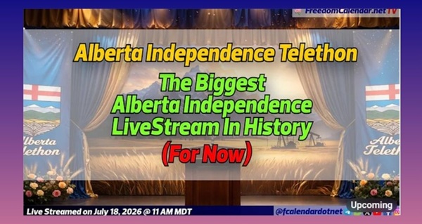 Event |  FreedomCalendar.net TV #0C7: Alberta Independence Telethon (LiveStream) Organized by John Bolton Recorded by Freedom Calendar