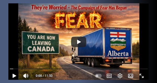 Video | ALBERTA Independence is Underway - So The CAMPAIGN OF FEAR has begun by John Bolton