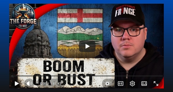 Video | Alberta is left with only ONE CHOICE - The Forge by Unacceptable Fringe