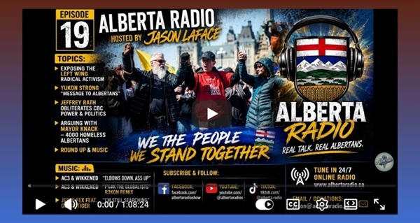 Video | Alberta Radio Episode 19 | Jeffrey Rath Obliterates CBC Power & Politics & More! by Jason LaFace | Alberta Radio