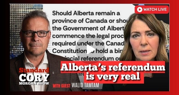 Video | Alberta’s referendum is very real  by Cory Morgan Show | Western Standard