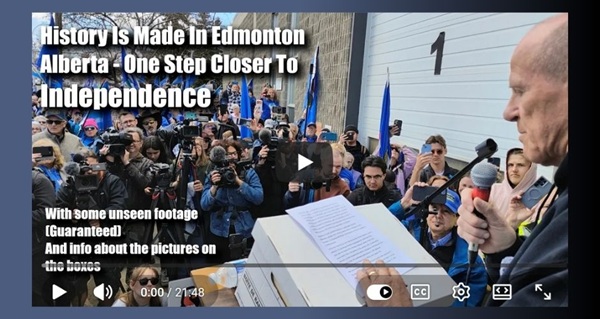 Video | An Extraordinary Day in Edmonton - Alberta Is Leaving by John Bolton