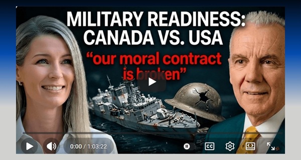 Video | Can Canada Defend itself? Canada's Military Crisis! by Nadine Wellwood