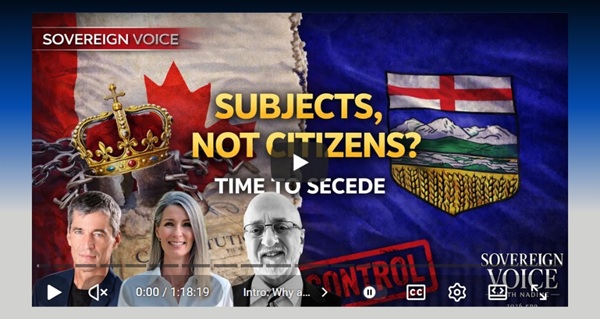 Video | Can A Separate & independent Alberta Build a Free Society? A Principled Approach - Sovereign Voice by Nadine Wellwood