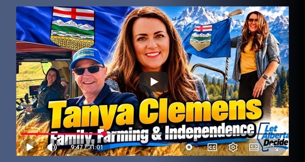 Video |  Family, Farming & Independence with Tanya Clemens - Let Alberta Decide  by John Bolton