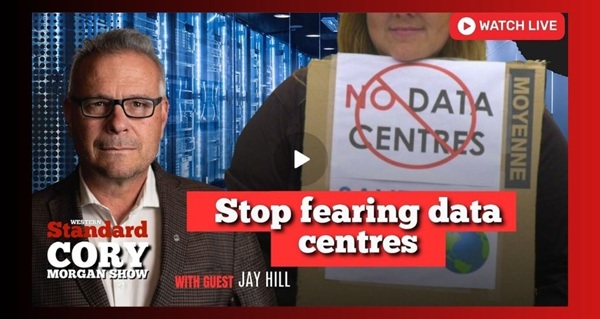 Video | Fighting the creation of data centres is cutting off our noses to despite our faces by Cory Morgan Show | Western Standard