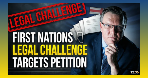 Video | First Nations Legal Challenge Targets Alberta Independence Petition by Keith Wilson K.C. | Constitutional Lawyer