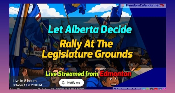 Video |  FreedomCalendar.net TV #0F3: Let Alberta Decide Rally in Edmonton (LiveStream)  Hosted by Let Alberta Decide Recorded by Freedom Calendar