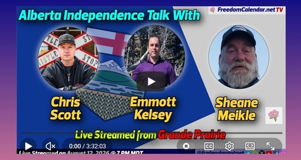 Video |  FreedomCalendar.net TV #0D8: Let's Talk Alberta in Grande Prairie (LiveStream)  Hosted by Let's Talk Alberta Recorded by Freedom Calendar