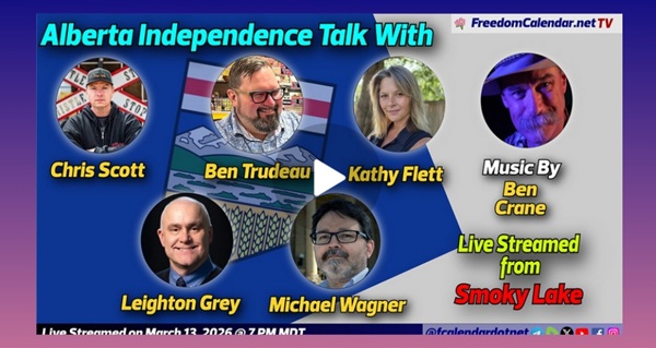 Video | FreedomCalendar.net TV #08A: Alberta Independence Talk with in Smoky Lake (LiveStream) 