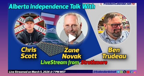 Video | FreedomCalendar.net TV #087: Alberta Independence Talk with in Strathmore (LiveStream)  by FreedomCalendar.net