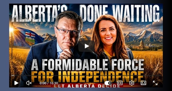 Video | Game Changer - A Formidable Force For Independence - Let Alberta Decide by John Bolton