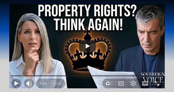 Video | Here's why you don't own your own land in Canada! ALBERTA WE NEED TO LEAVE! by Nadine Wellwood