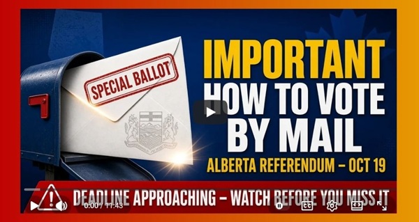 Video |  Important information for Alberta voters on mail in ballots! Make sure your vote counts!  by Cory Morgan