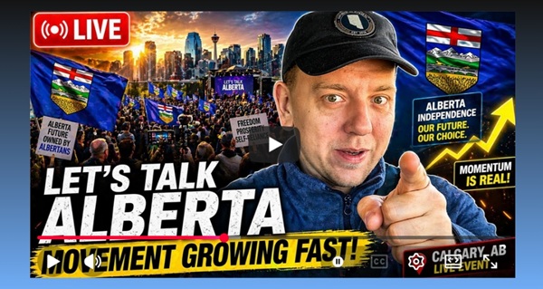 Video | LIVE: Let’s Talk Alberta — Independence Movement Is Growing FAST  by IgorRyltsev