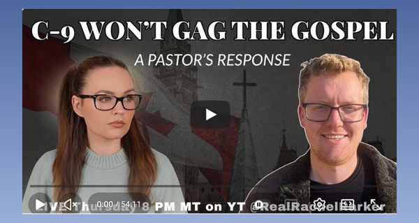 Video | Pastor Zekveld RESPONDS to C-9 by Rachel Parker