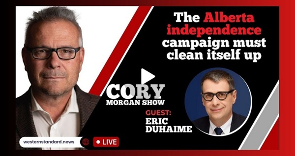 Video | The Alberta independence campaign must clean itself up  by Cory Morgan Show | Western Standard