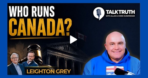 Video | Unelected Judges Are Reshaping Canada  by Talk Truth