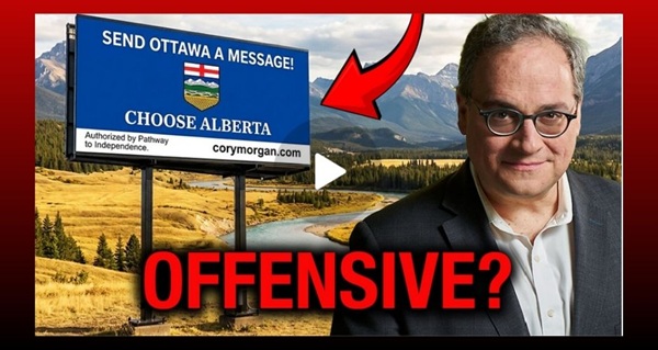 Video | Bureaucrats boiling mad over Alberta independence billboard  by The Ezra Levant Show | Rebel News
