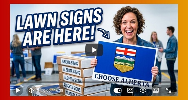 Video | The pro-Alberta lawn signs are ready! How to get yours & support independence! by Cory Morgan